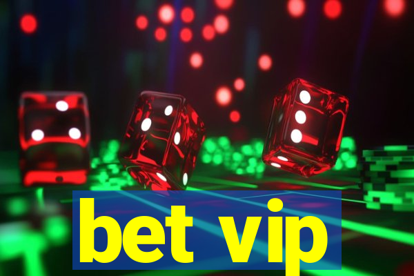 bet vip